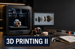 3D Printing Level 2