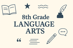 8th Grade Language Arts - Part 2