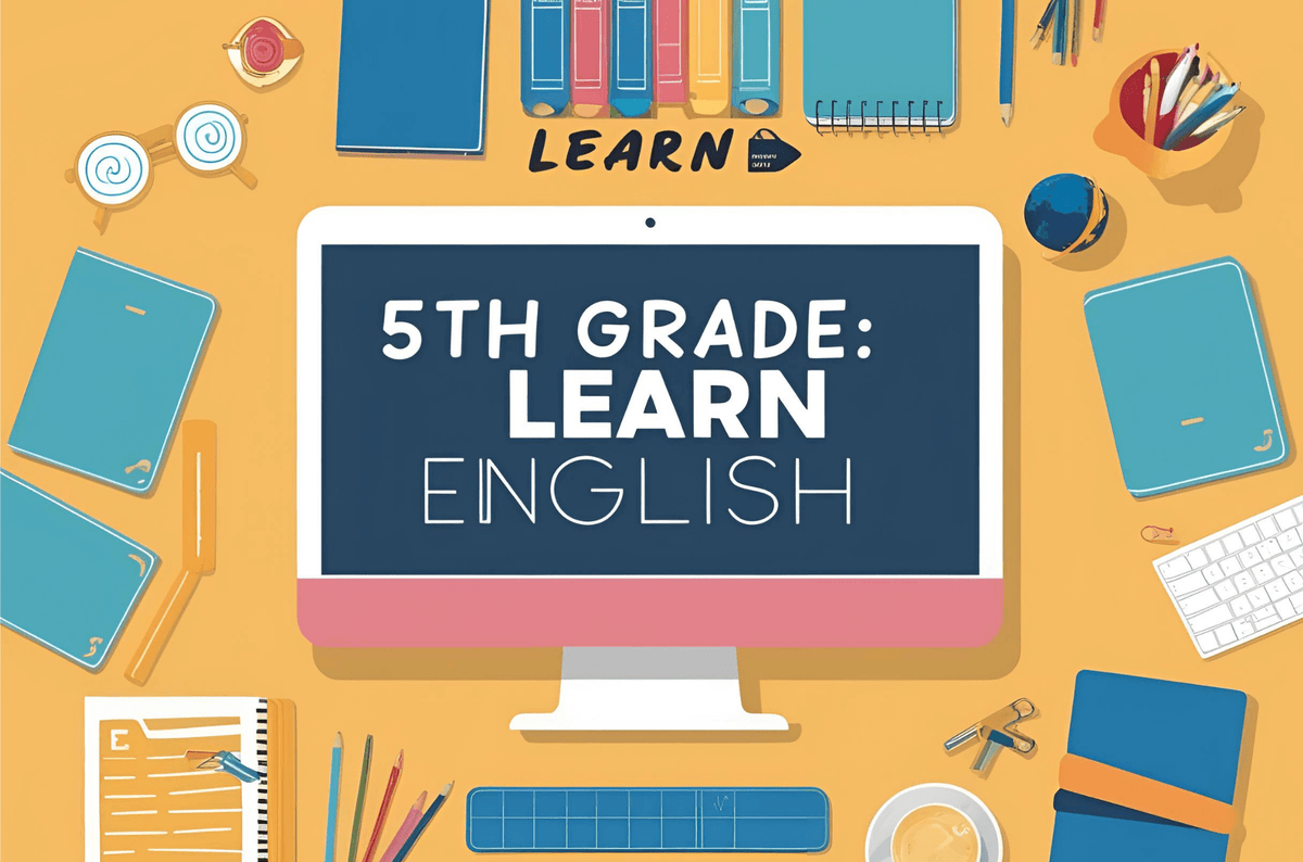 5th Grade: Learn English