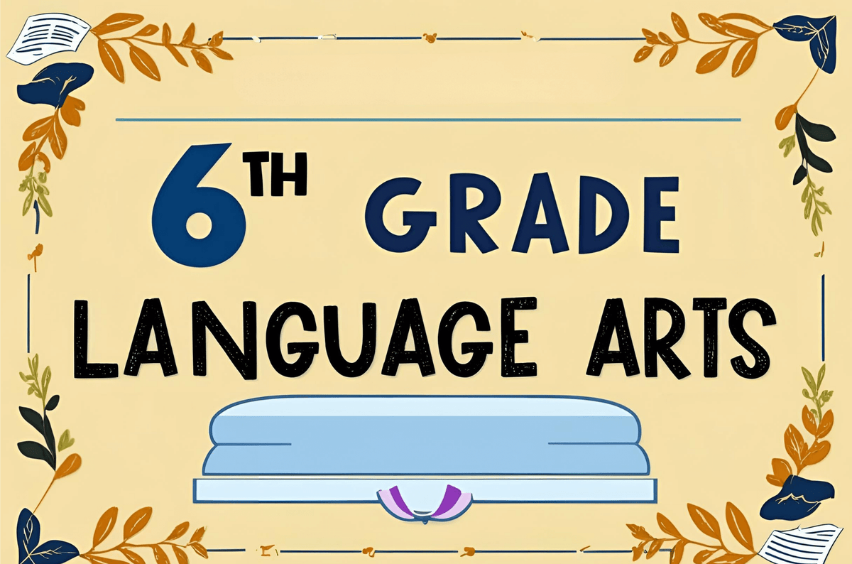 6th Grade Language Arts - Part 2