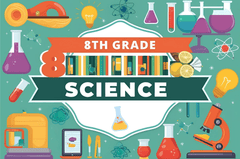 8th Grade Science - Part 1