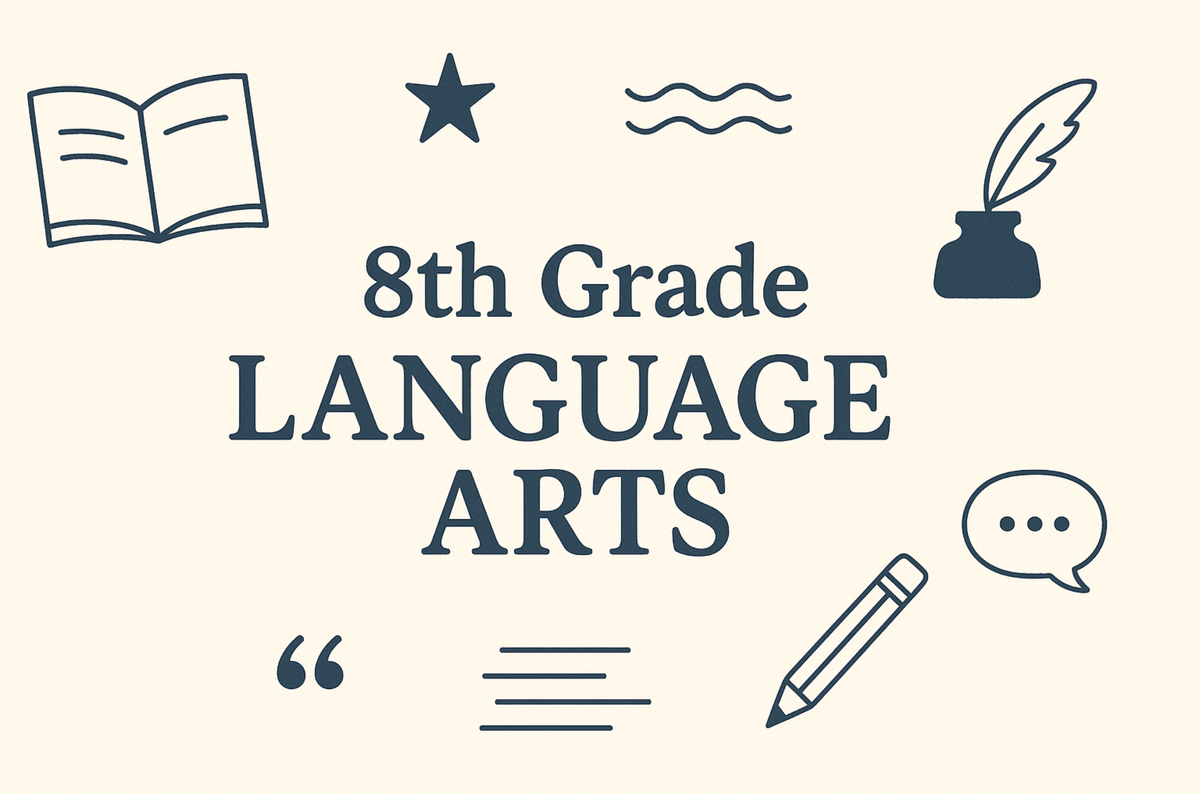 8th Grade Language Arts - Part 2