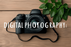 Digital Photography 1